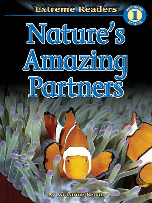 Title details for Nature's Amazing Partners by Katharine Kenah - Available